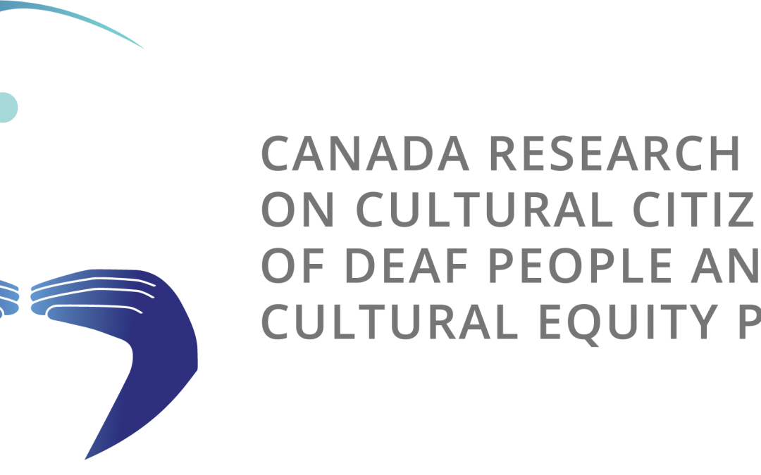 Canada Research Chair on Cultural Citizenship of Deaf People and Cultural Equity Practices